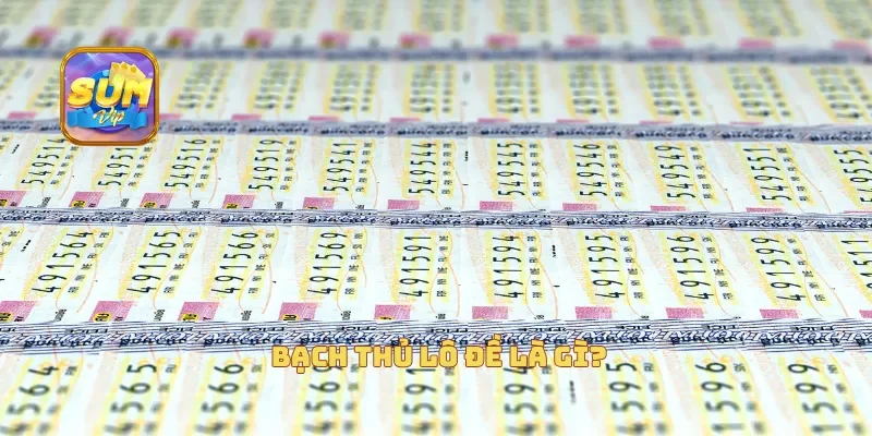 Bạch thủ lô đề là gì?