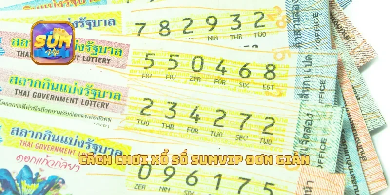 Cách chơi xổ số sumvip đơn giản