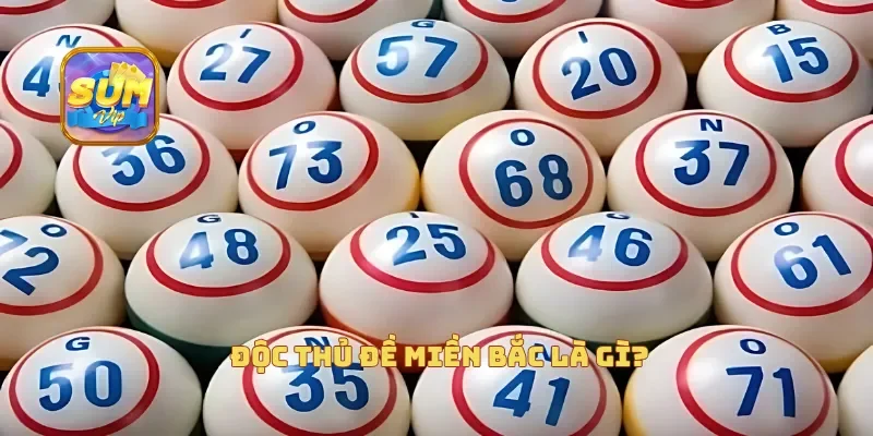 Độc thủ đề miền Bắc là gì?