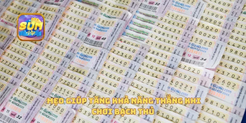 Mẹo giúp tăng khả năng thắng khi chơi bạch thủ